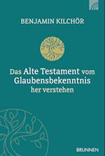 Das Alte Testament vom Glaubensbekenntnis her verstehen