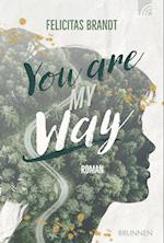 You Are My WAY