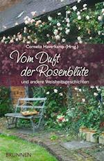 Vom Duft der Rosenblüte