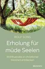 Erholung für müde Seelen