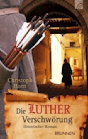 Die Lutherverschwörung