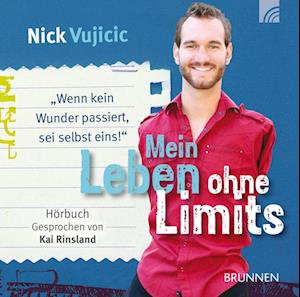 Mein Leben ohne Limits - Hörbuch