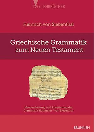 Griechische Grammatik zum Neuen Testament