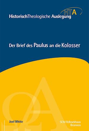 Der Brief des Paulus an die Kolosser