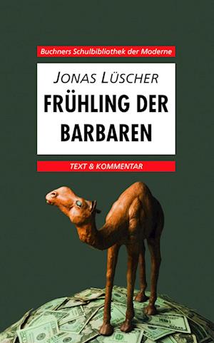 Lüscher, Frühling der Barbaren. Text und Kommentar