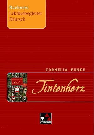 Cornelia Funke. Tintenherz. Buchners Lektürebegleiter Deutsch