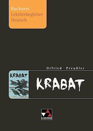 Otfried Preußler, Krabat. Buchners Lektürebegleiter Deutsch