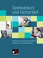 Seminarkurs und Facharbeit