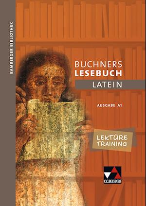 Bamberger Bibliothek 1 Buchners Lesebuch Latein A 1. Lektüretraining