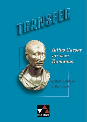 Transfer 7. Julius Caesar vir vere Romanus