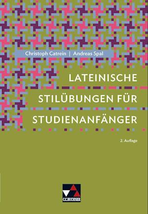 Lateinische Stilübungen für Studienanfänger