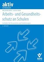 Arbeits- und Gesundheitsschutz an Schulen