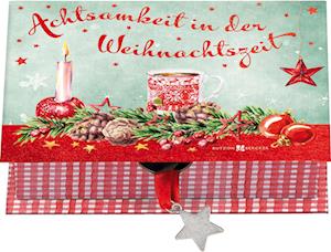 Achtsamkeit in der Weihnachtszeit