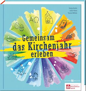 Gemeinsam das Kirchenjahr erleben