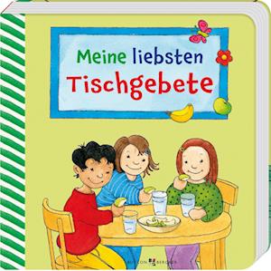 Meine liebsten Tischgebete