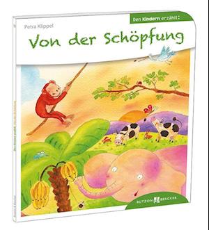 Von der Schöpfung den Kindern erzählt