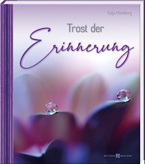 Trost der Erinnerung