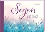 Segen und Trost