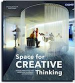 Space for Creative Thinking: Design Principles for Work and Learning Environments