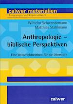 Anthropologie - biblische Perspektiven