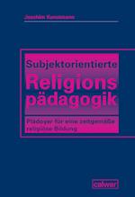Subjektorientierte Religionspädagogik