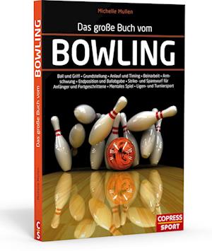 Das große Buch vom Bowling