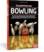 Das große Buch vom Bowling