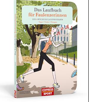 Das Laufbuch für Faulenzerinnen