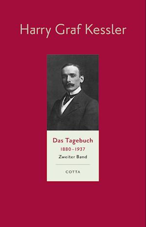 Das Tagebuch (1880-1937), Band 2 (Das Tagebuch 1880-1937, Bd. 2)