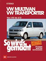 So wird's gemacht.VW Multivan- VW Transporter 5/03 - 6/15