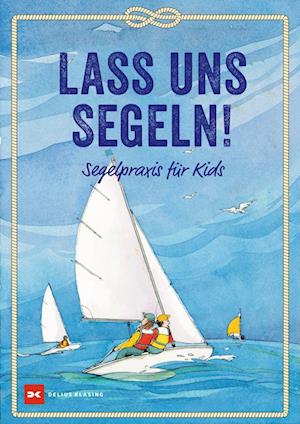 Lass uns segeln!