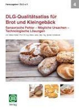 DLG-Qualitätsatlas für Brot und Kleingebäck