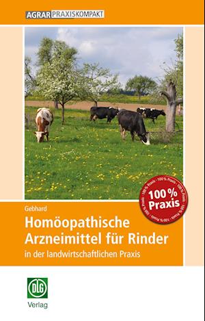 Homöopathische Arzneimittel für Rinder in der landwirtschaftlichen Praxis