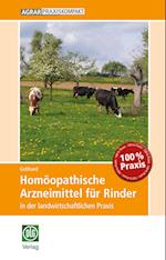 Homöopathische Arzneimittel für Rinder in der landwirtschaftlichen Praxis
