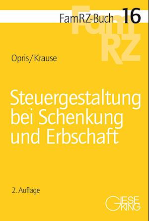 Steuergestaltung bei Schenkung und Erbschaft