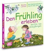 Den Frühling erleben mit Ein- bis Dreijährigen