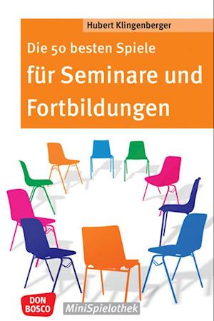 Die 50 besten Spiele für Seminare und Fortbildungen