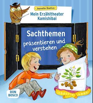 Mein Erzähltheater Kamishibai: Sachthemen präsentieren und verstehen