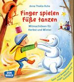 Finger spielen, Füße tanzen