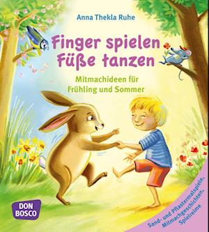 Finger spielen, Füße tanzen