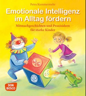 Emotionale Intelligenz im Alltag fördern