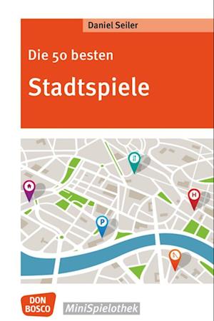 Die 50 besten Stadtspiele