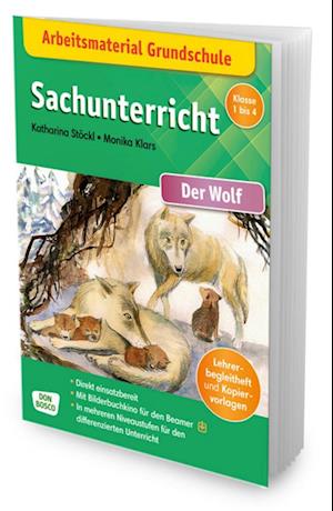 Arbeitsmaterial Grundschule. Sachunterricht. Der Wolf.