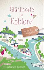Glücksorte in Koblenz