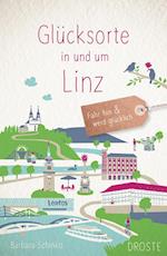 Glücksorte in und um Linz