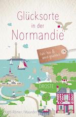 Glücksorte in der Normandie