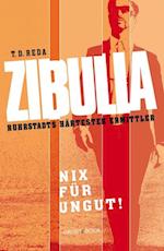 Zibulla - Nix für ungut!