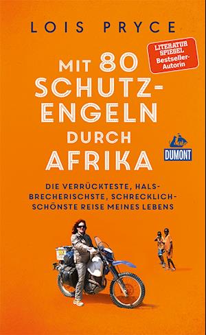 Mit 80 Schutzengeln durch Afrika