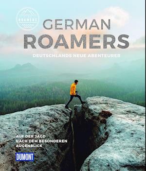 DuMont Bildband German Roamers - Deutschlands neue Abenteurer