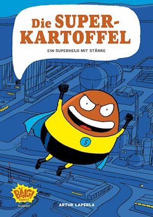 Die Superkartoffel - Ein Superheld mit Stärke